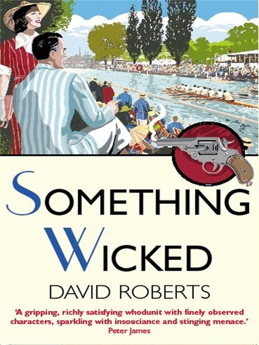 Title details for Something Wicked by David Roberts - Available